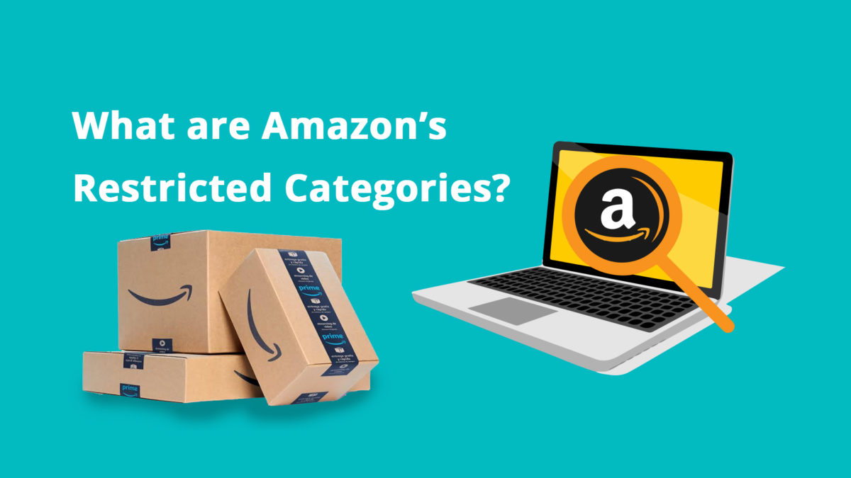 Amazon Restricted Categories, Brands and Products Why Do Amazon