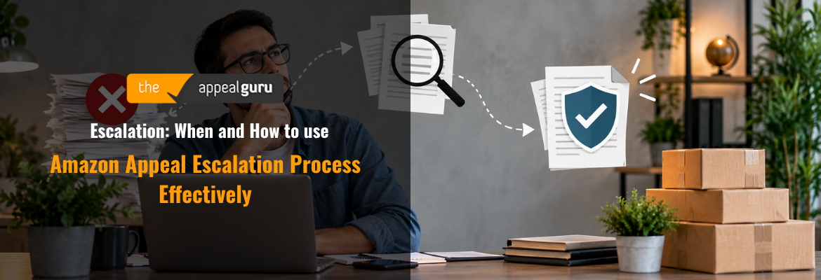Escalation: When and How to use Amazon Appeal Escalation Process Effectively 1 Escalation When and How to use Amazon Appeal Escalation Process Effectively