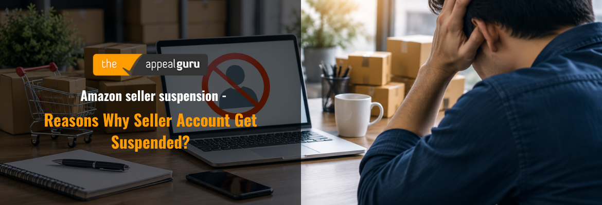 Amazon seller suspension - Reasons Why Seller Account Get Suspended? 2 Amazon seller suspension Reasons Why Seller Account Get Suspended