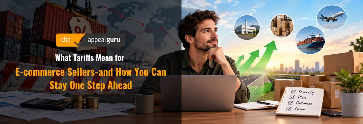 What Tariffs Mean for E commerce Sellers and How You Can Stay One Step Ahead