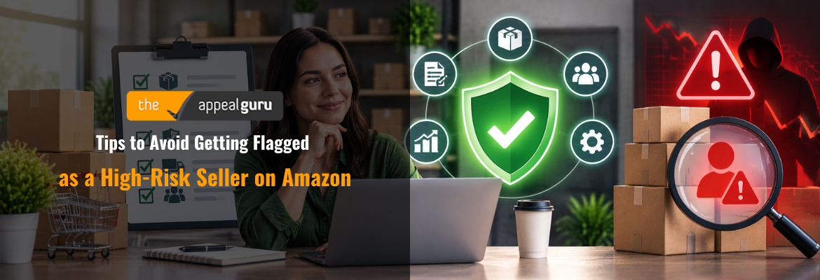 Tips to Avoid Getting Flagged as a High Risk Seller on Amazon