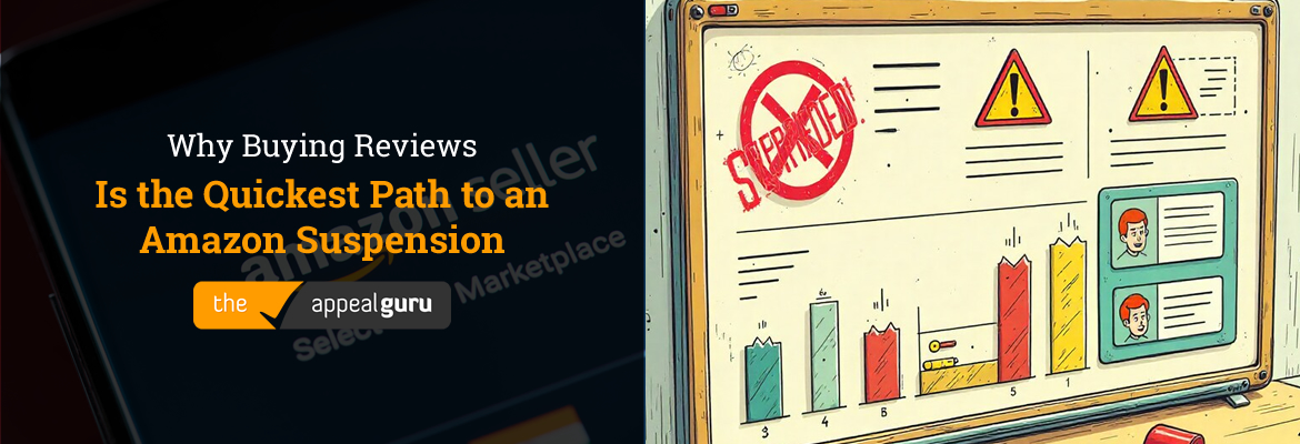 Why Buying Reviews Is the Quickest Path to an Amazon Suspension 2 why Buying Reviews Is the Quickest Path to an Amazon Suspension