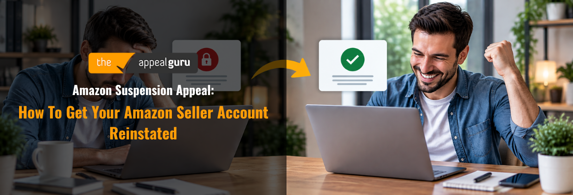 Amazon Suspension Appeal: How To Get Your Amazon Seller Account Reinstated 8 How To Get Your Amazon Seller Account Reinstated